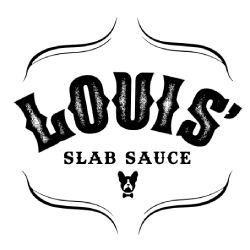 Louis’Slab Sauce